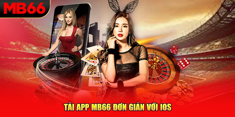 Tải app MB66 đơn giản với iOS