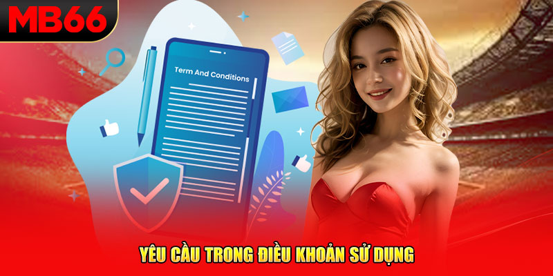 Yêu cầu trong điều khoản sử dụng